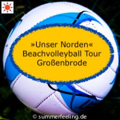 »Unser Norden« Beachvolleyball Tour Großenbrode